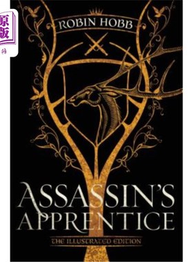 海外直订Assassin's Apprentice (the Illustrated Edition): The Farseer Trilogy Book 1 《刺客学徒》（插图版）：法瑟三