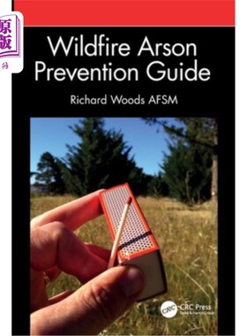 海外直订Wildfire Arson Prevention Guide 预防野火纵火指南