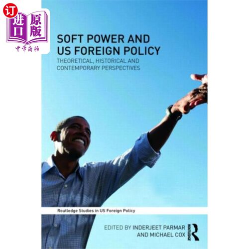海外直订Soft Power and US Foreign Policy 软实力与美国外交政策