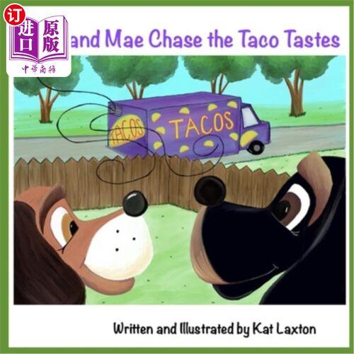 海外直订Tipsy and Mae Chase the Taco Tastes Tipsy和Mae Chase墨西哥卷口味