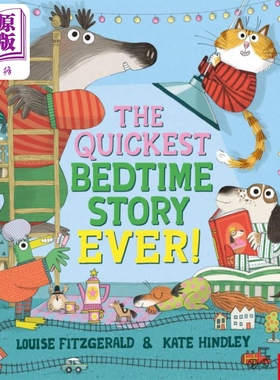 预售 Kate Hindley The Quickest Bedtime Story Ever 快速入睡 低幼儿童绘本 亲子阅读 哄睡前故事图画书 英文原版【中商原版】