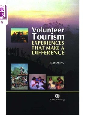 海外直订Volunteer Tourism: Experiences that Make a Diffe... 志愿者旅游:与众不同的经历