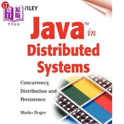 海外直订Java in Distributed Systems: Concurrency, Distribution and Persistence 分布式系统中的Java:并发、分布和持久