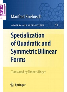 海外直订Specialization of Quadratic and Symmetric Bilinear Forms 二次型和对称双线性型的特化