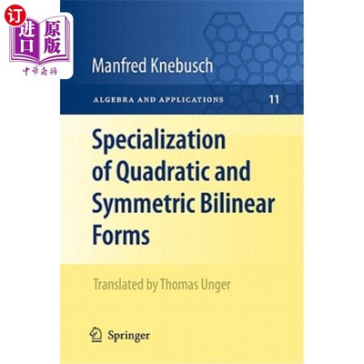 海外直订Specialization of Quadratic and Symmetric Bilinear Forms 二次型和对称双线性型的特化