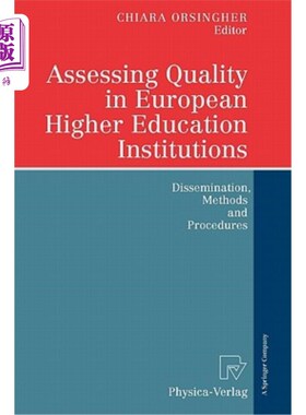 海外直订Assessing Quality in European Higher Education Institutions: Dissemination, Meth 评估欧洲高等教育机构的质量