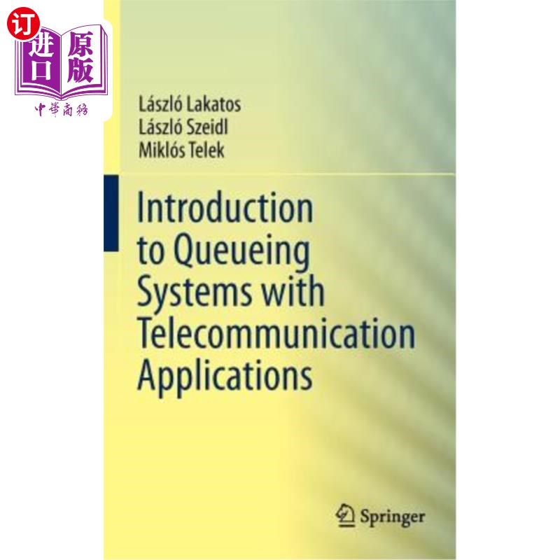 海外直订Introduction to Queueing Systems with Telecommunication Applications 电信应用排队系统简介