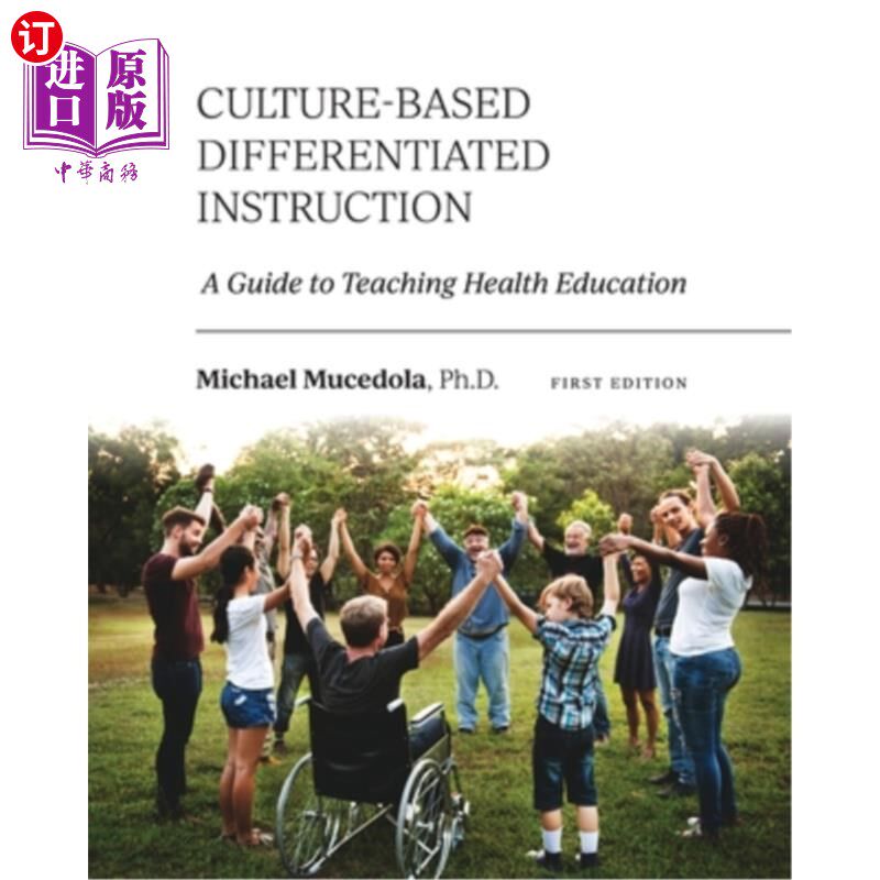 海外直订Culture-Based Differentiated Instruction: A Guide to Teaching Health Education 基于文化的差异化教学:健康教