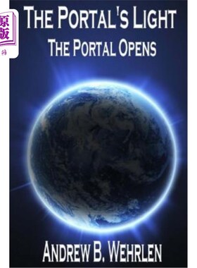 海外直订The Portal's Light: The Portal Opens 传送门之光:传送门开启