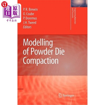 海外直订Modelling of Powder Die Compaction 粉末模具压实的建模