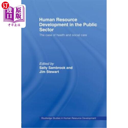海外直订医药图书Human Resource Development in the Public Sector: The Case of Health and Social C 公共部门的人力资源