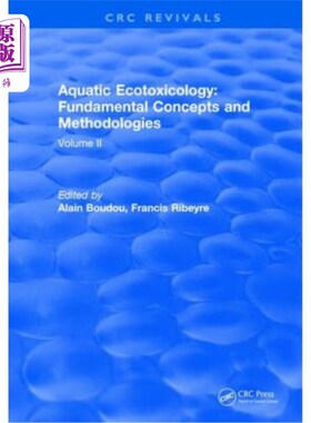 海外直订Aquatic Ecotoxicology: Volume 2: Fundamental Concepts and Methodologies 水生生态毒理学：第2卷：基本概念和方