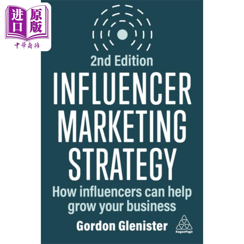 网红营销策略 第2版 Influencer Marketing Strategy 英文原版 Gordon Glenister 互联网广告传播新媒体运营职场【中商原版】