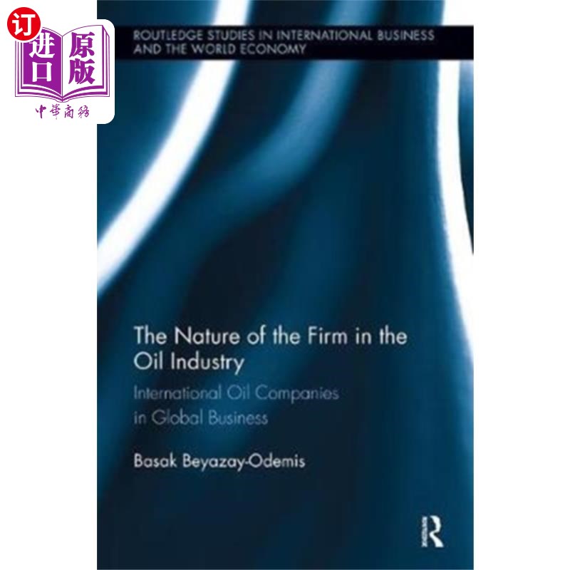 海外直订Nature of the Firm in the Oil Industry 石油工业中企业的性质