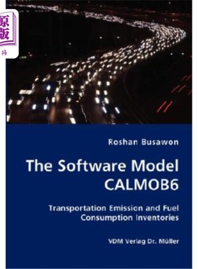 海外直订The Software Model CALMOB6- Transportation Emission and Fuel Consumption Invento 软件模型CALMOB