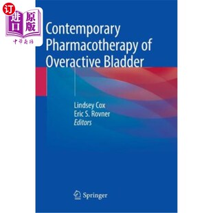 海外直订医药图书Contemporary Pharmacotherapy of Overactive Bladder 膀胱过度活动的现代药物治疗