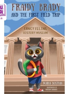 海外直订Fraidy Brady and the First Field Trip 弗雷迪·布雷迪和第一次野外旅行