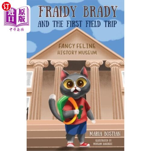 海外直订Fraidy Brady and the First Field Trip 弗雷迪·布雷迪和第一次野外旅行
