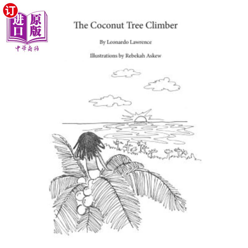 海外直订The Coconut Tree Climber 椰子树攀援者