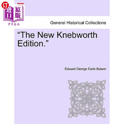 海外直订The New Knebworth Edition. 新内伯沃斯版。