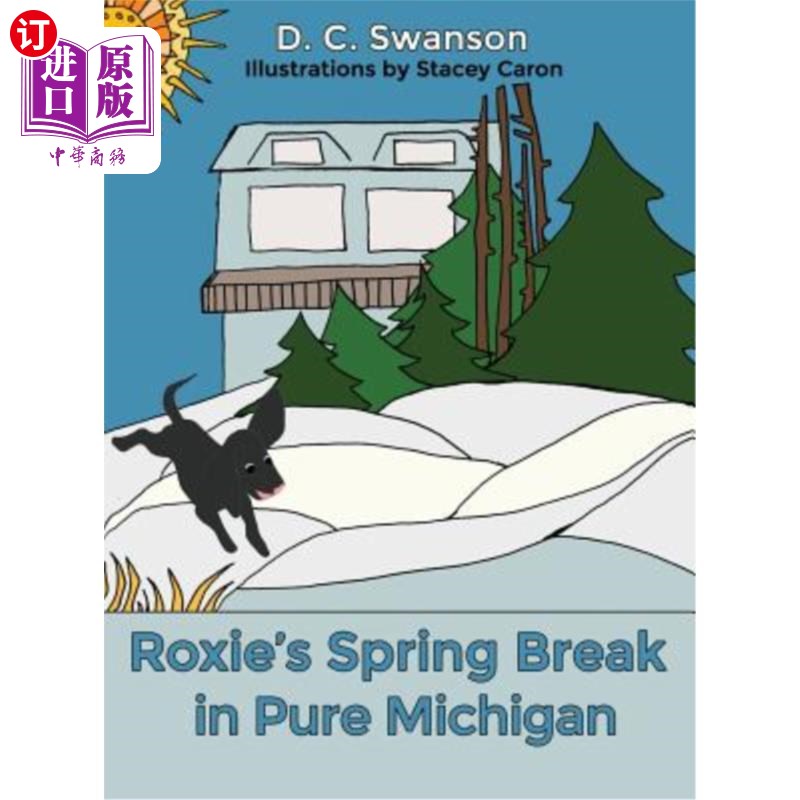 海外直订Roxie's Spring Break in Pure Michigan 罗茜在纯密歇根的春假