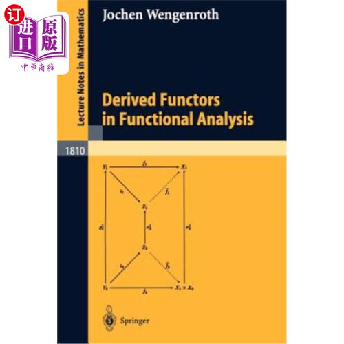 海外直订Derived Functors in Functional Analysis 泛函分析中的推导函子