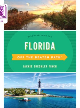 海外直订Florida Off the Beaten Path(r): Discover Your Fun 佛罗里达非人迹(右):发现你的乐趣，第十四版
