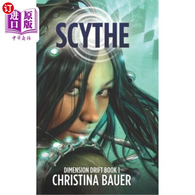 海外直订Scythe: Alien Romance Meets Science Fiction Adventure Scythe:外星浪漫遇上科幻冒险
