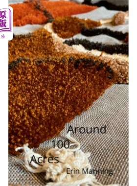 海外直订Around 100 Acres: Paths and Deviations 约100英亩：路径和偏差