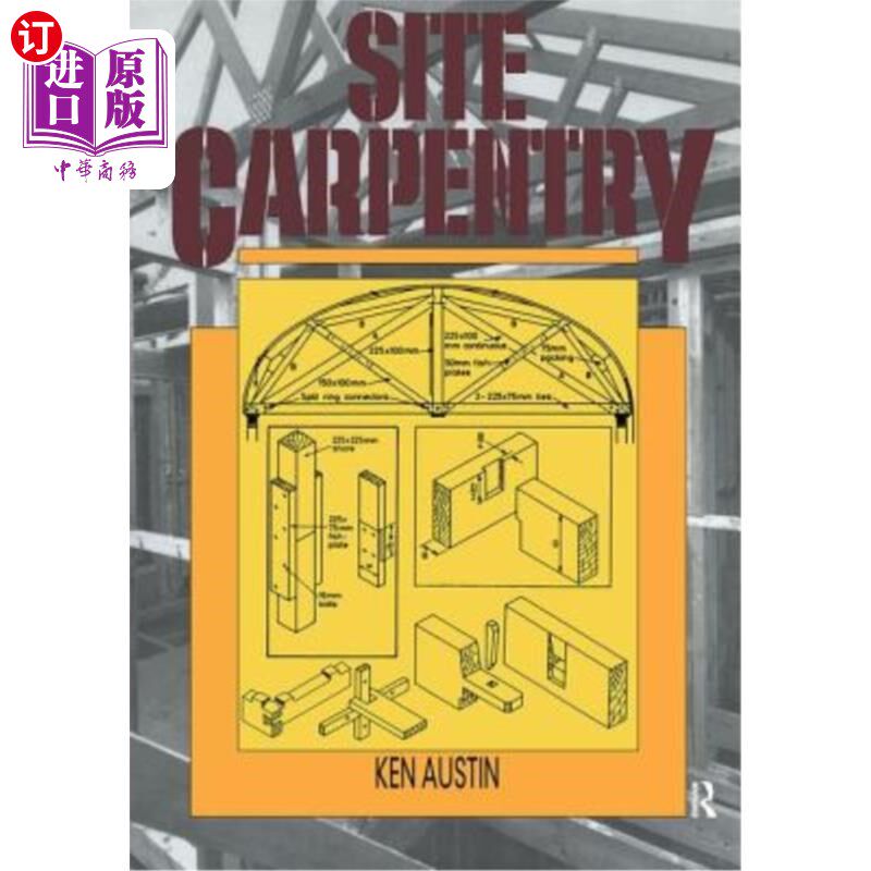 海外直订Site Carpentry 现场木工