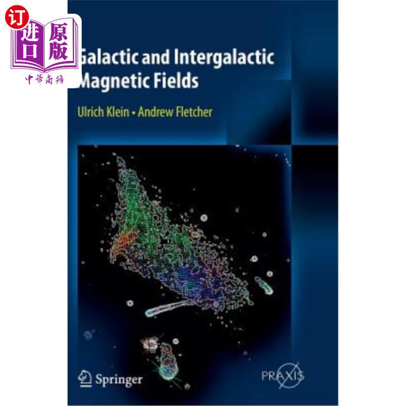 海外直订Galactic and Intergalactic Magnetic Fields 银河和星系间磁场