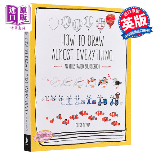 预售 How to Draw Almost Everything进口艺术如何画几乎所有的东西绘画指南简笔画手绘绘画教学【中商原版】-封面