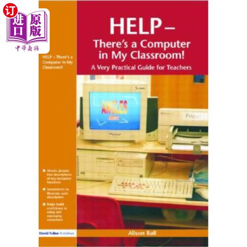 海外直订Help--There's a Computer in My Classroom! 救命！我的教室里有一台电脑！