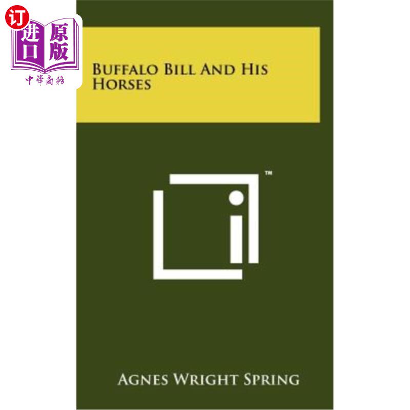 海外直订Buffalo Bill and His Horses 水牛比尔和他的马
