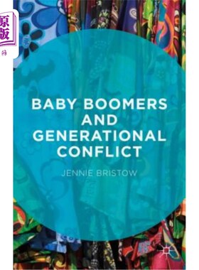 海外直订Baby Boomers and Generational Conflict