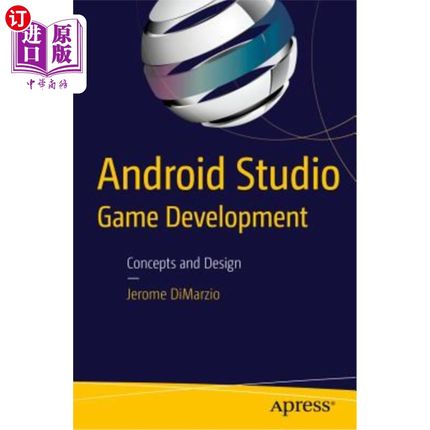 海外直订Android Studio Game Development: Concepts and Design Android工作室游戏开发：概念与设计