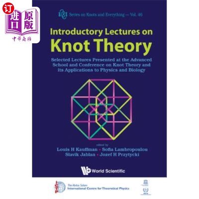 海外直订Introductory Lectures on Knot Theory: Selected Lectures Presented at the Advance 结理论导论：结理论及其在物