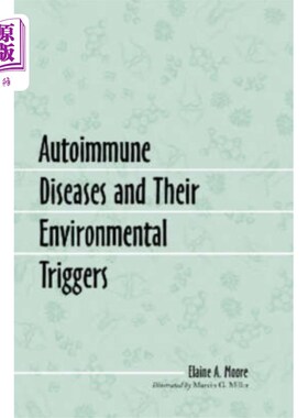 海外直订医药图书Autoimmune Diseases and Their Environmental Trig... 自身免疫性疾病及其环境诱因