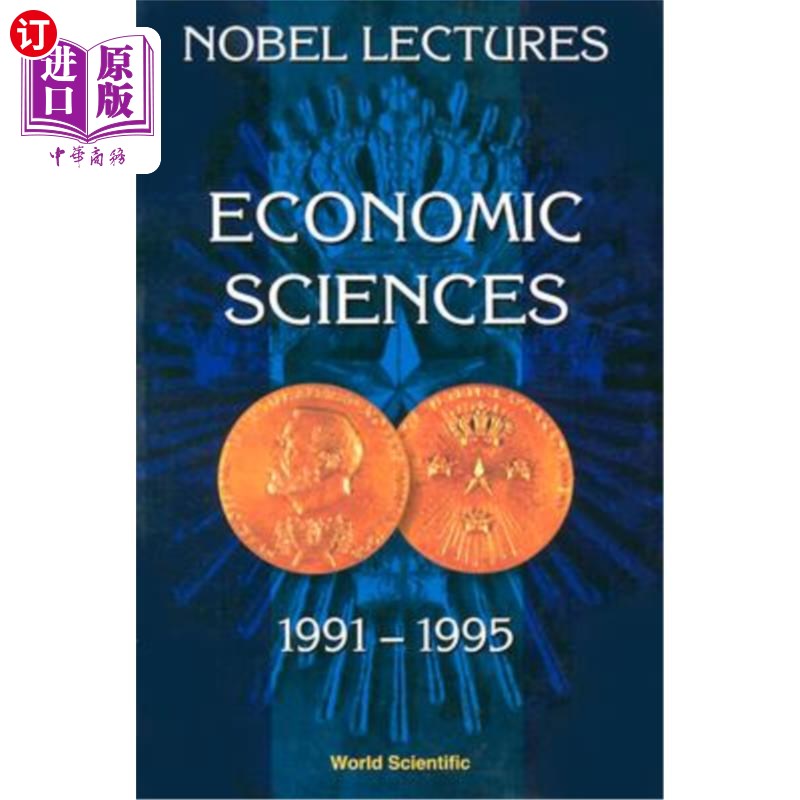 海外直订Nobel Lectures in Economic Sciences, Vol 3 (1991-1995): The Sveriges Riksbank (B 诺贝尔经济学讲座，第3卷(19