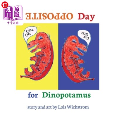 海外直订Opposite Day for Dinopotamus (8x10 hardcover) Dinopotamus（8x10精装版）的另一天