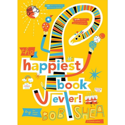 现货 Bob Shea：Happiest Book Ever 有史以来快乐的书 英文原版 进口图书 儿童绘本 故事图画书【中商原版】