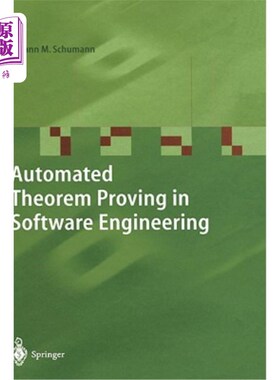 海外直订Automated Theorem Proving in Software Engineering 软件工程中定理的自动证明