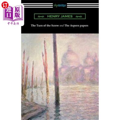 海外直订The Turn of the Screw and The Aspern Papers (with a Preface by Henry James) 螺丝钉和阿斯彭纸的转动（附有亨