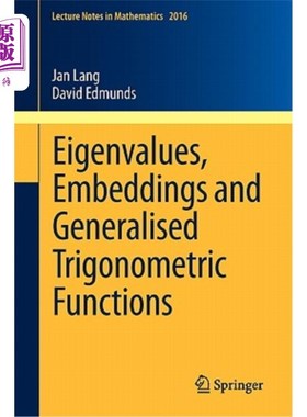 海外直订Eigenvalues, Embeddings and Generalised Trigonometric Functions 特征值、嵌入与广义三角函数