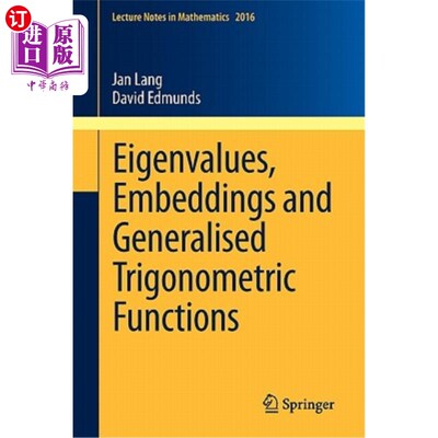 海外直订Eigenvalues, Embeddings and Generalised Trigonometric Functions 特征值、嵌入与广义三角函数