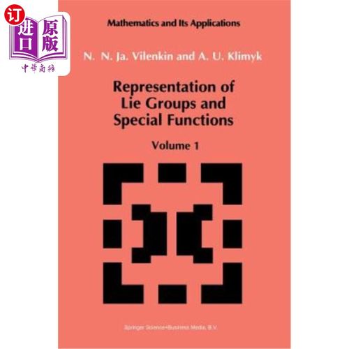 海外直订Representation of Lie Groups and Special Functions: Volume 1: Simplest Lie Group 李群和特殊函数的表示：第1卷：