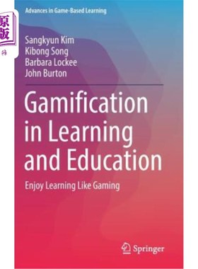 海外直订Gamification in Learning and Education: Enjoy Learning Like Gaming 学习和教育的游戏化：像游戏一样享受学习