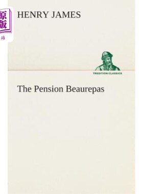 海外直订The Pension Beaurepas 博雷帕斯养老金