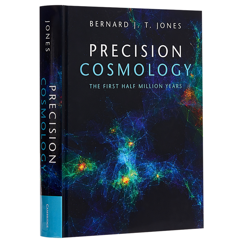 Precision Cosmology 英文原版 精确宇宙学:前500万年(2017年度杰出学术奖获得者) Bernard J. T. Jones【中商原版】
