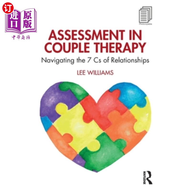海外直订Assessment in Couple Therapy: Navigating the 7 Cs of Relationships 夫妻治疗评估:引导7c的关系